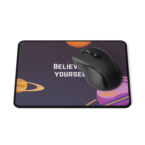 Believe Yourself Non-Slip Mouse Pad